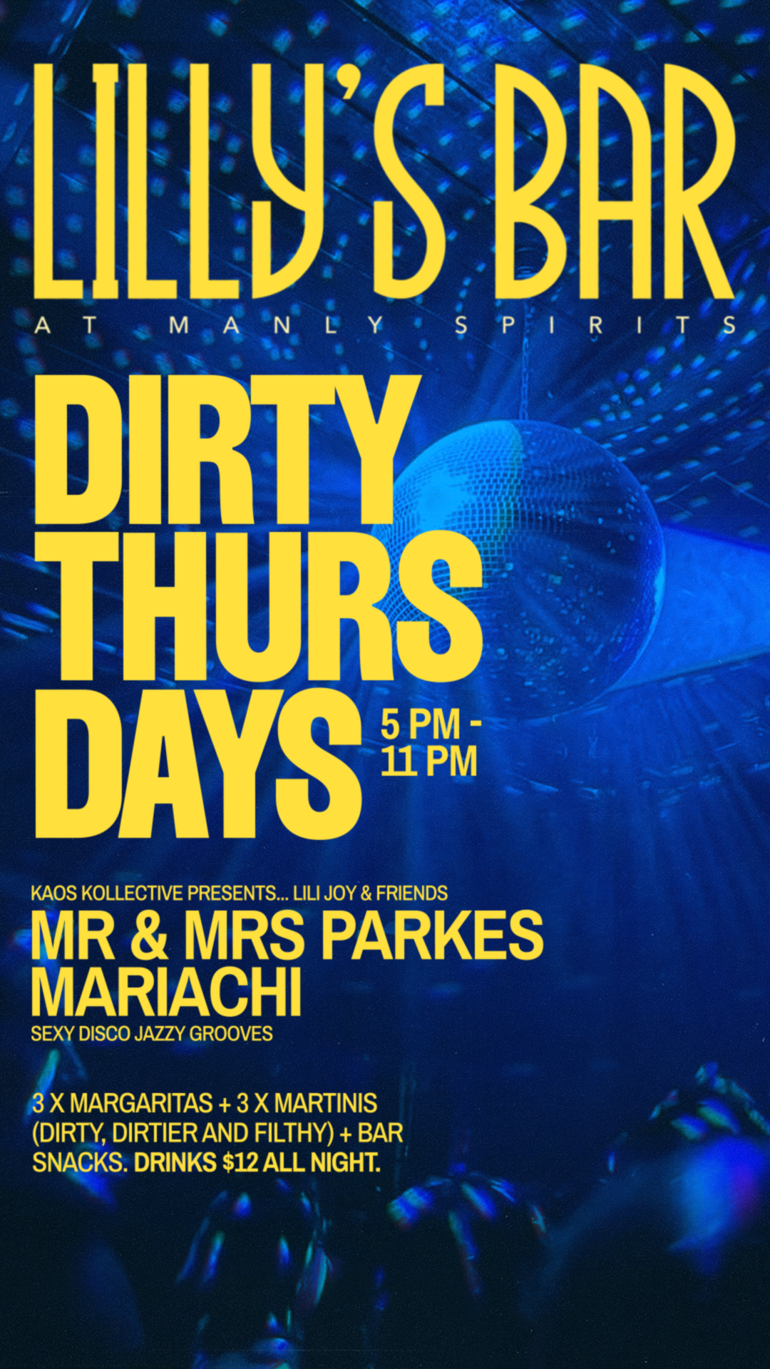 Dirty Thursdays flyer for Lilly's Bar at Manly Spirits with blue disco lighting and yellow typography