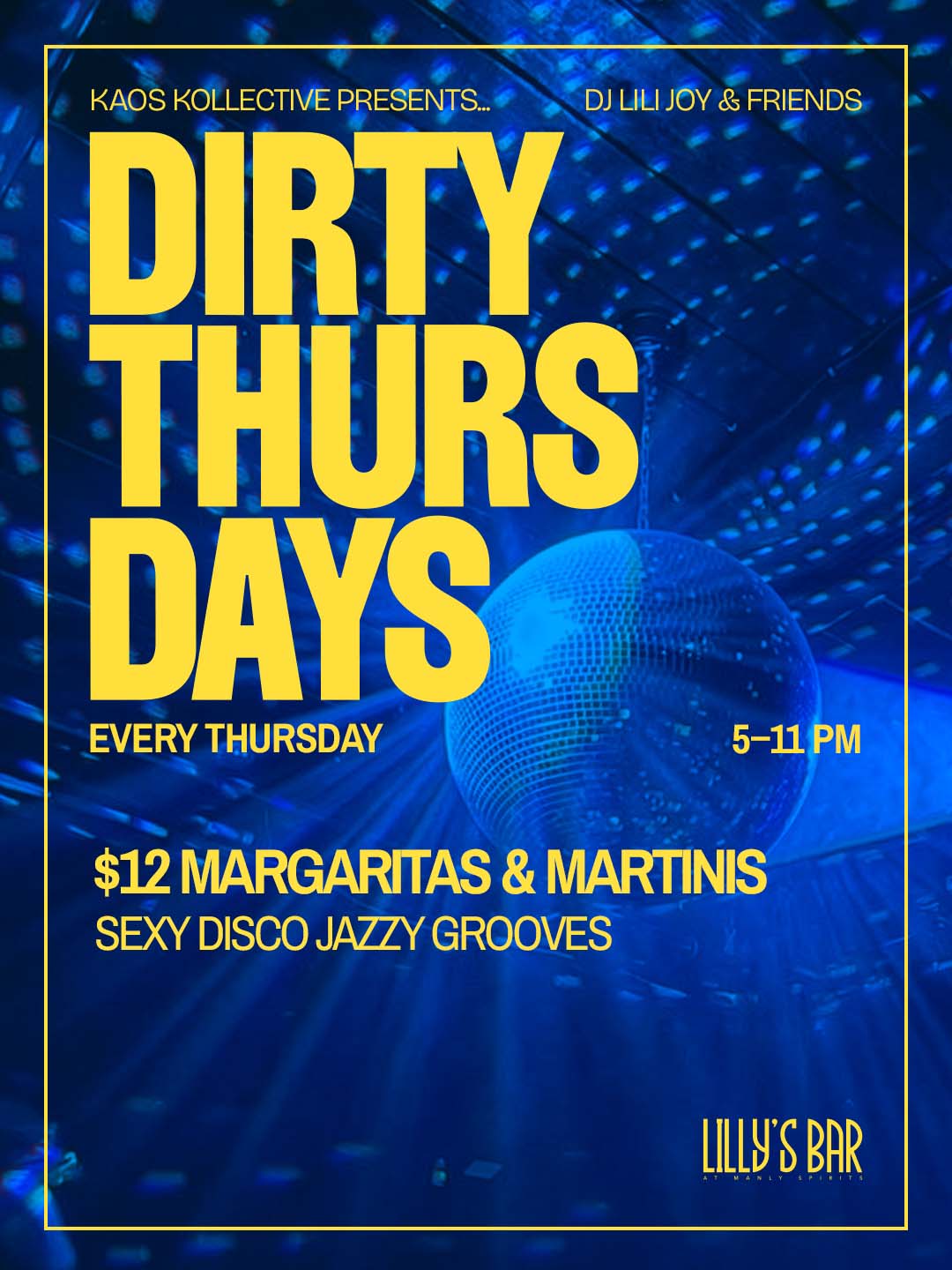 Dirty Thursdays event cover artwork for Lilly's Bar at Manly Spirits