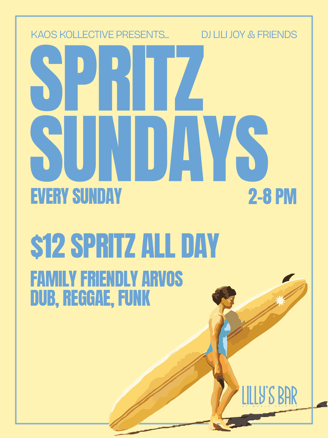 Spritz Sundays poster showing $12 spritz all day at Lillys Bar